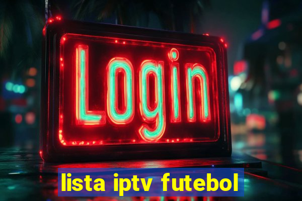 lista iptv futebol